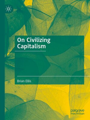 cover image of On Civilizing Capitalism